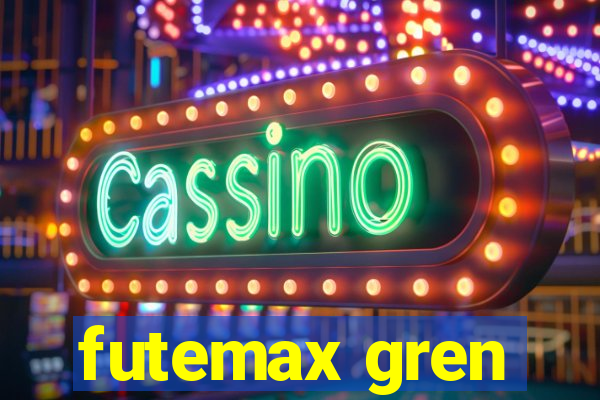 futemax gren